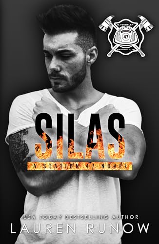 Silas: A Station 47 Novel