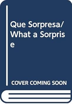 Paperback Que Sorpresa/ What a Sorprise (Spanish Edition) [Spanish] Book