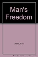 Man's Freedom. 0809302764 Book Cover