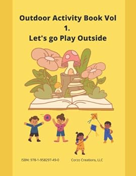 Paperback Outdoor Activity Book Vol 1.: Great for Homeschooling or fun Book