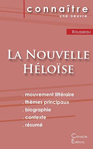 Fiche de lecture La Nouvelle Héloïse de Jean-Jacques Rousseau (Analyse littéraire de référence et résumé complet) (French Edition)