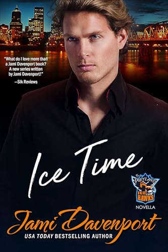 Ice Time: A Portland Icehawks Novella
