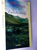  Zeit der Entscheidung. Roman