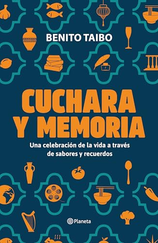 Cuchara Y Memoria (Memorias) / Spoon and Memory (a Memoir): Memorias / a Memoir: 1