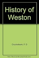 History of Weston 0969090919 Book Cover