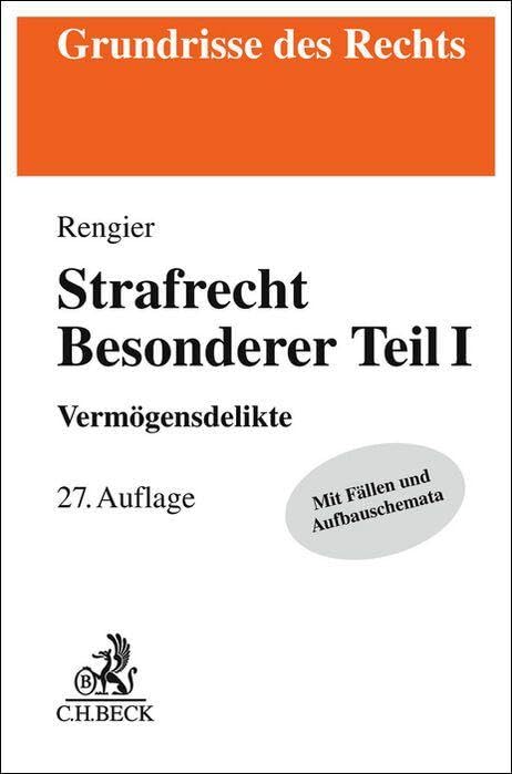 Strafrecht Besonderer Teil I: Vermögensdelikte (Grundrisse des Rechts)