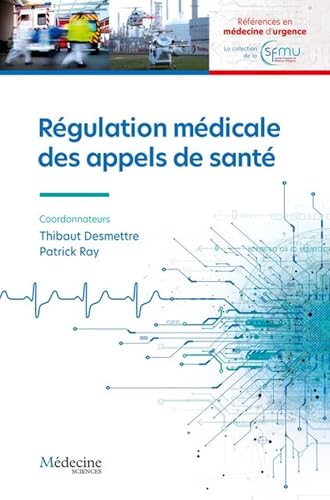 livre Régulation médicale des appels de santé