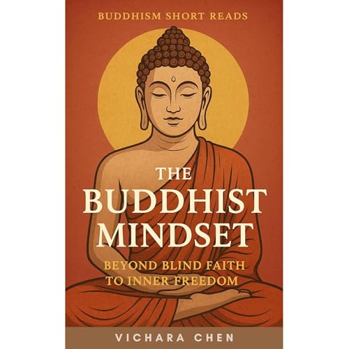 The Buddhist Mindset by Vichara Chen episode artwork