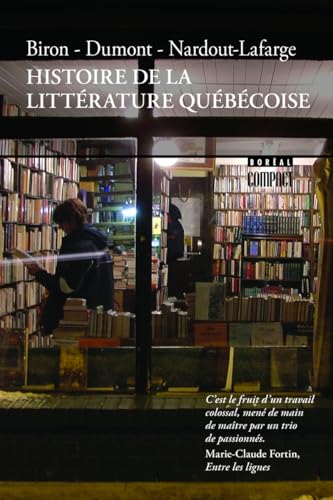 Histoire de la littérature Québécoise [French] 2764620276 Book Cover