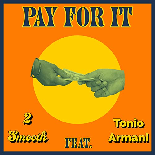 2 Smooth feat. Tonio Armani
