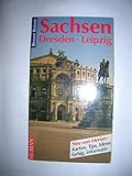  Sachsen: Dresden. Leipzig. Merian Super reisen. (7250 002)