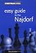 Easy Guide to the Najdorf