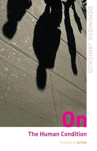 On the Human Condition (Thinking in Action)