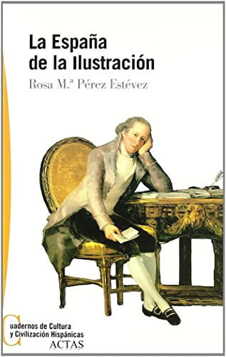 La espaÑa de la ilustracion