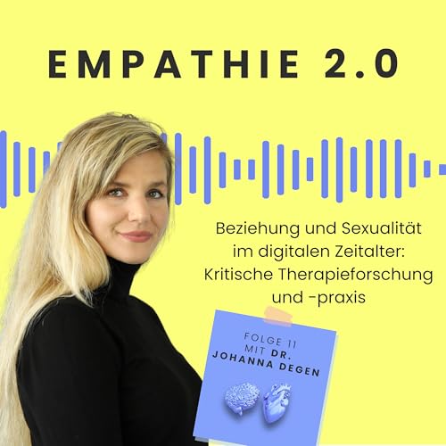 Beziehung und Sexualit&auml;t im digitalen Zeitalter: Kritische Therapieforschung und -praxis