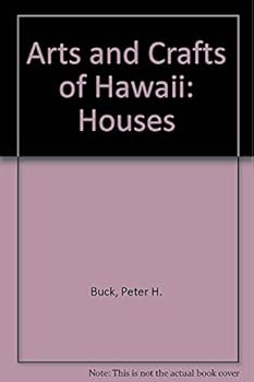 Paperback Arts and Crafts of Hawaii: II. Houses Book