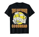 This bartender Gives Good Heads Funny Vintage Bartender T-Shirt