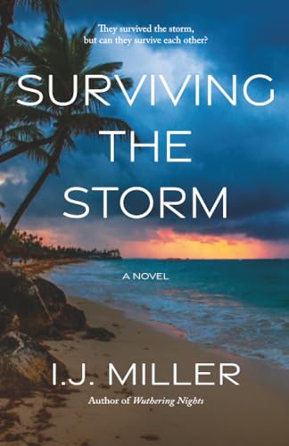 Surviving the Storm: A Novel