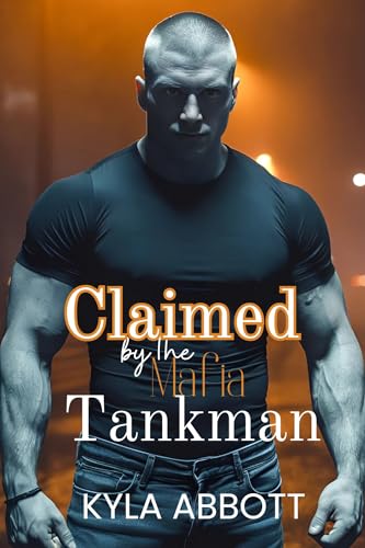 Claimed by the Mafia Tankman (The New York Mafia Book 2)