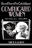 Complicated Women: Sex and Power in Pre-Code Hollywood