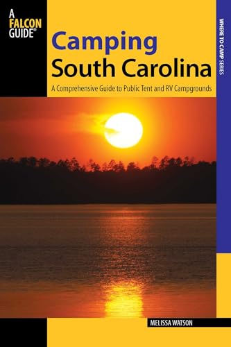 Camping South Carolina (State Camping Series)