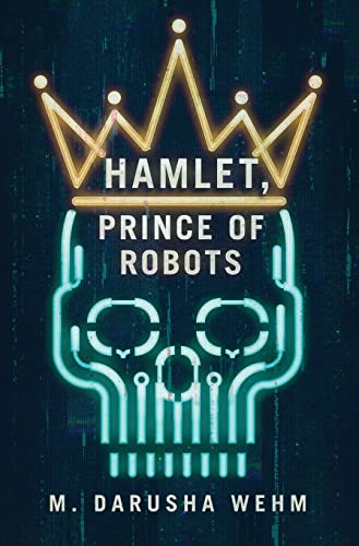 Cover of Hamlet, Prince of Robots
