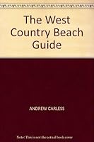 West Country Beach Guide 1870376005 Book Cover