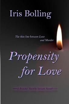 Propensity For Love A Brooks Family Values