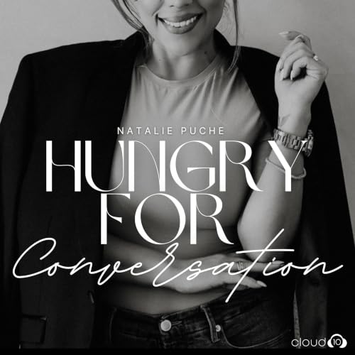 『Hungry for Conversation with Natalie Puche』のカバーアート