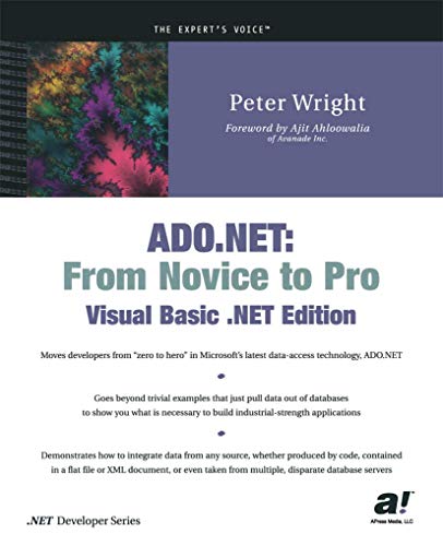 ADO.NET: From Novice to Pro, Visual Basic .Net Edition (Net Developer Series) view 2