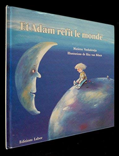 Et Adam refit le monde... [Paperback] [Jan 01, ... [French] 2804003876 Book Cover