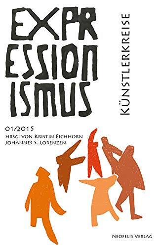 Preisvergleich Produktbild Künstlerkreise: Expressionismus 01 / 2015