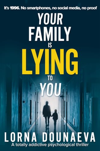 Your Family is Lying to You