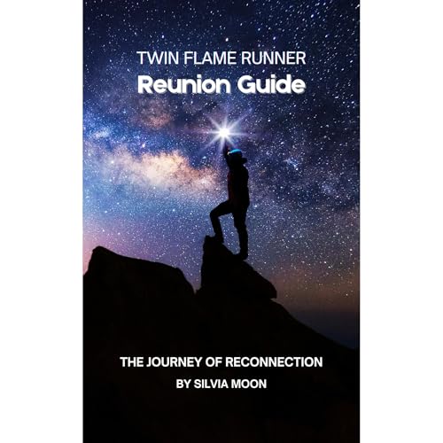 Twin Flame Runner Reunion Guide Audiolibro Por Silvia Moon arte de portada