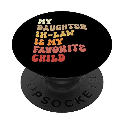 My Daughter In Law Is My Favorite Child Funny Family Retro PopSockets PopGrip Intercambiable