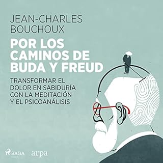 Por los caminos de Buda y Freud Audiolibro Por Jean-Charles Bouchoux arte de portada