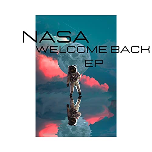 Amazon.com: WELCOME BACK [Explicit] : Nasa: Digital Music