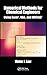 Numerical Methods for Chemical Engineers Using Excel, VBA, and MATLAB