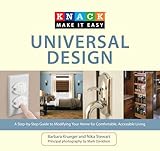 Knack Universal Design: A Step-By-Step Guide To Modifying Your Home For Comfortable, Accessible Living (Knack: Make It Easy)