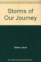 Storms of Our Journey 0856173363 Book Cover