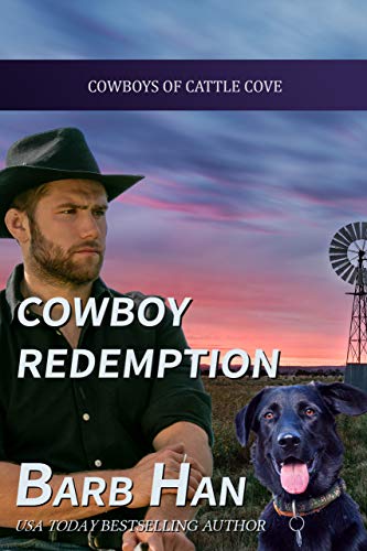 Cowboy Redemption (Cowboys of Cattle Cove Book 8) Cowboy Redemption (Cowboys of Cattle Cove Book 8)