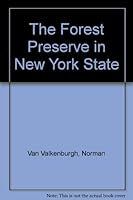 The Forest Preserve in New York State 0935796789 Book Cover