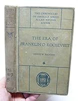 The Era of Franklin D. Roosevelt B0010ZFNN8 Book Cover