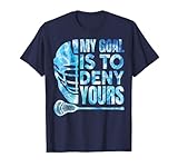 Lacrosse Lax My Goal is to Deny Yours Men Boys Funny T-Shirt