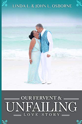 Our Fervent & Unfailing Love Story: Borne to Love
