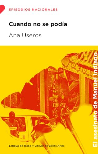 Cuando no se podía (Episodios Nacionales)