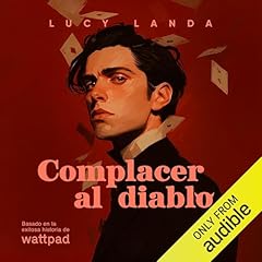Complacer al diablo (Narración en Español Neutro) Audiolibro Por Lucy Landa arte de portada