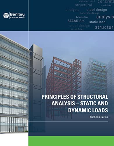 Principles of Structural Analysis - Static and Dynamic Loads