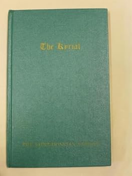 The Kyrial or Ordinary of the Mass with the Plainsong Melodies