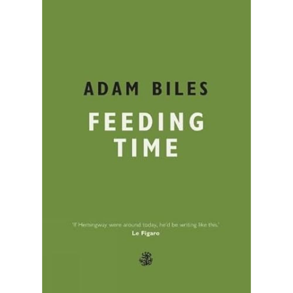 Feeding Time by Adam Biles (Paperback Book)